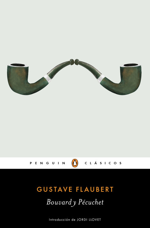 Bouvard y Pécuchet – Gustave Flaubert