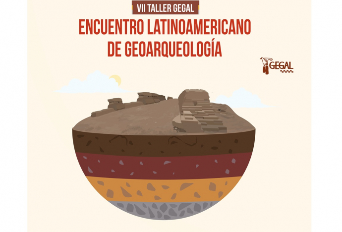 Encuentro Latinoamericano de Geoarqueología-VII Taller GEGAL