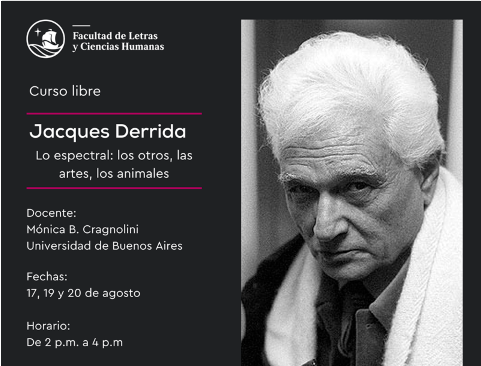 Curso libre: “Jacques Derrida. Lo espectral: lo otro, las artes, los animales” [videos]