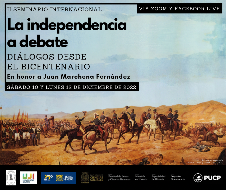 II Seminario Internacional “La Independencia a debate. Diálogos desde el Bicentenario” [videos]