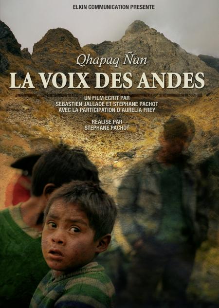 Qhapaq Ñan - La Voz de los Andes