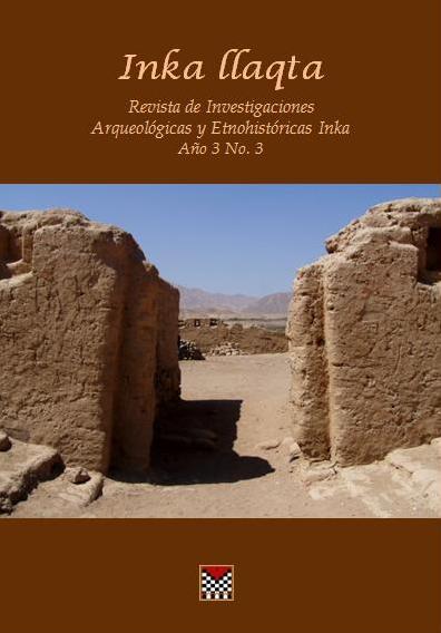 Inka Llaqta 3 Revista Investigaciones Arqueológicas Etnohistóricas Inka